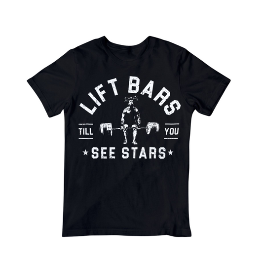 Lift Bars Till You See Stars Graphic Shirt